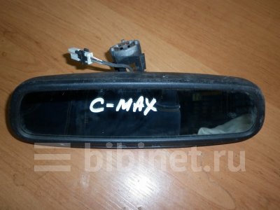 Купить Зеркало салонное на Ford C-max 2006г. C214  в Томске