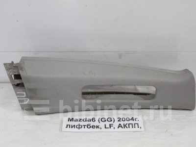 Купить Обшивку стойки кузова на Mazda CX-7 2004г. GG верхнюю переднюю правую  в Кемерове