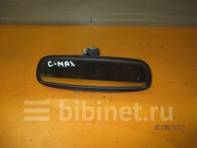 Купить Зеркало салонное на Ford C-max  в Челябинске