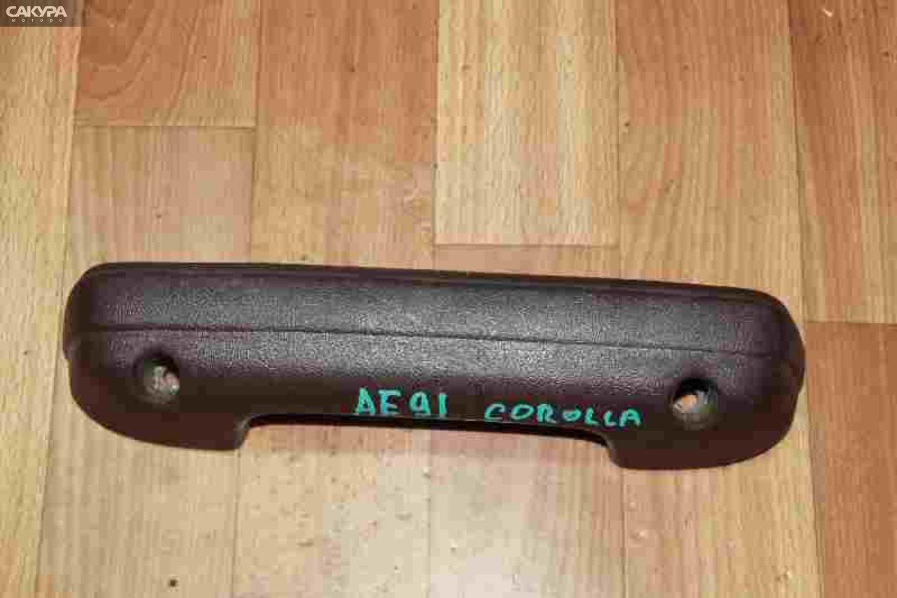 Ручка двери внутренняя задняя Toyota Corolla AE91: купить в Сакура Красноярск.